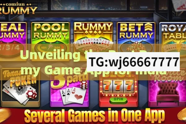 Unveiling the Best Rummy Game App for Indian Players