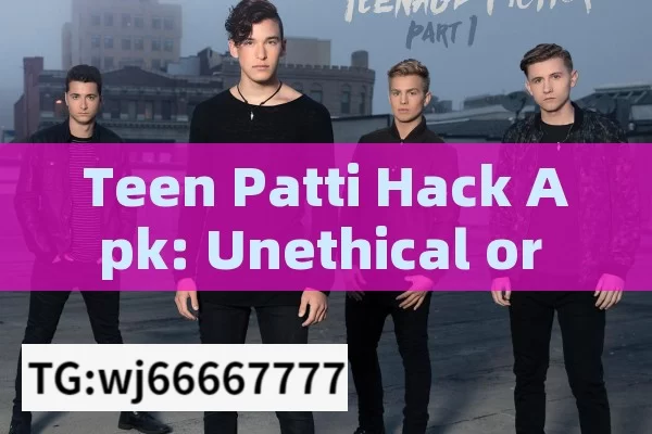 Teen Patti Hack Apk: Unethical or Just a Myth?